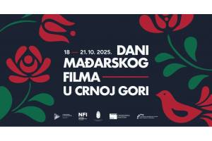 Days of Hungarian Film Held in Montenegro