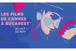 Les Films de Cannes &agrave; Bucarest 2025 Ready to Kick Off